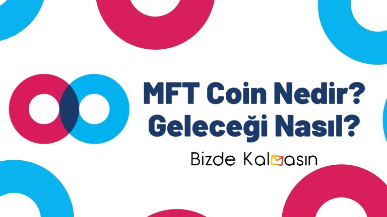 MFT Coin Geleceği 2022, 2023, 2024, 2025, 2030