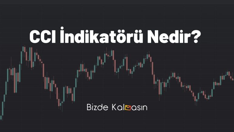 CCI İndikatörü Nedir?