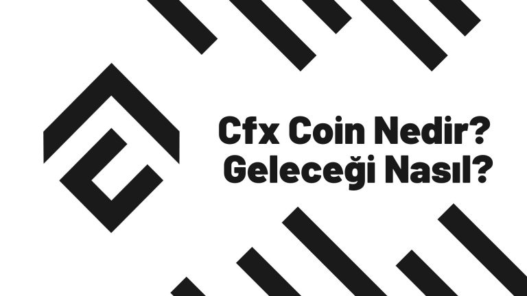 Cfx Coin Nedir Geleceği Nasıl