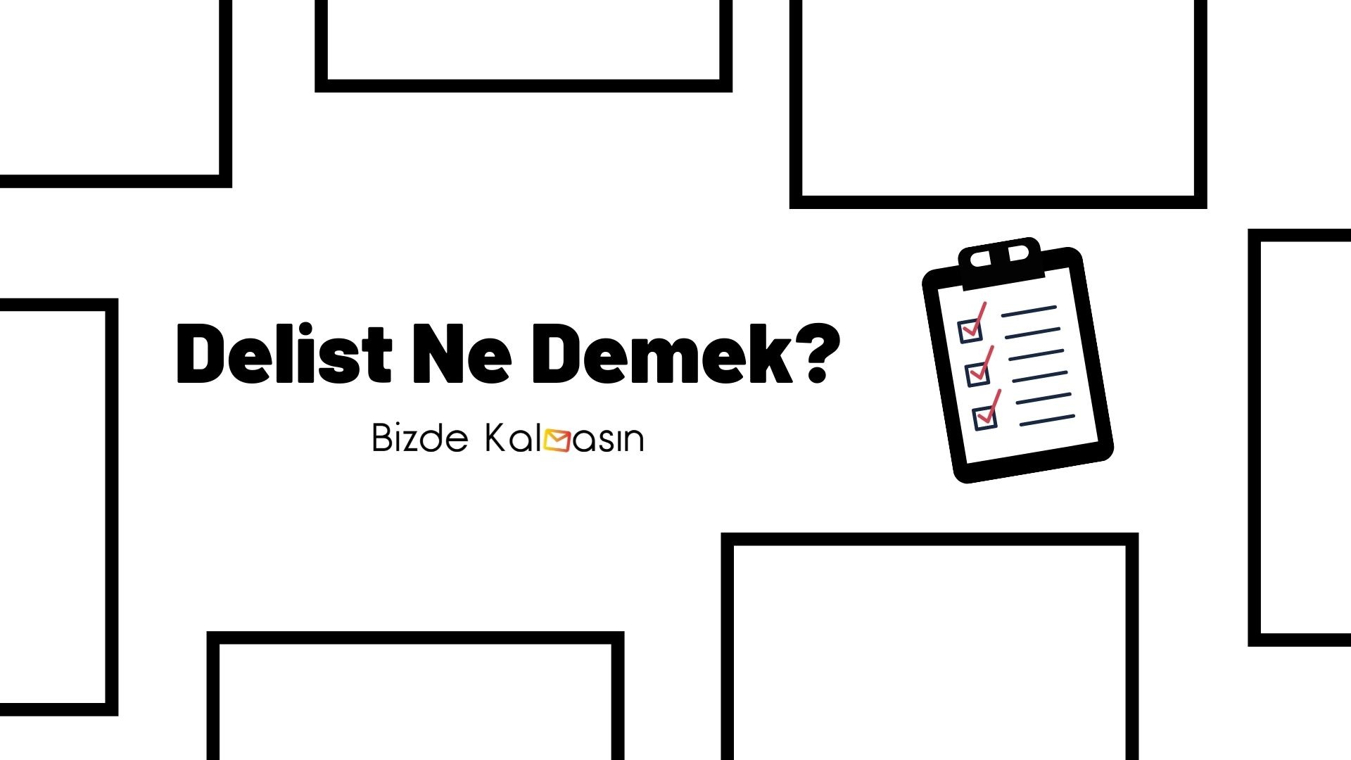Delist Ne Demek