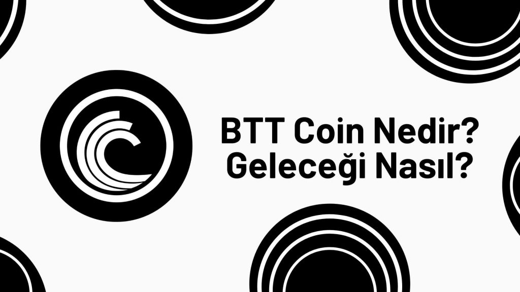 BTT Coin Geleceği