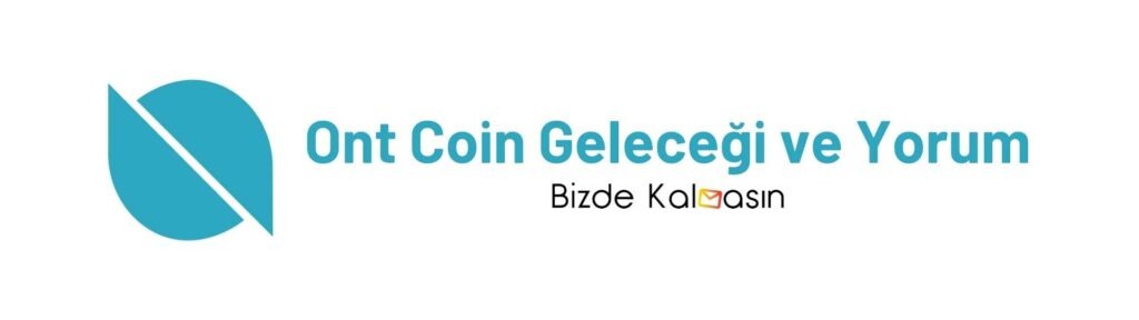 Ont Coin Geleceği 2025