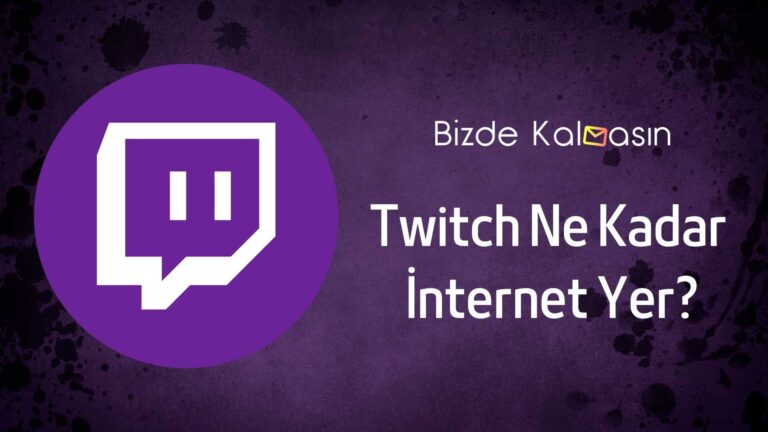 Twitch Ne Kadar İnternet Yer?