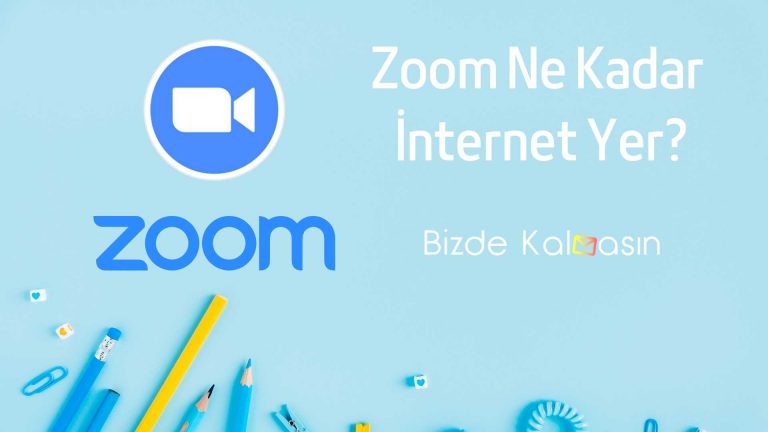 Zoom Ne Kadar İnternet Yer