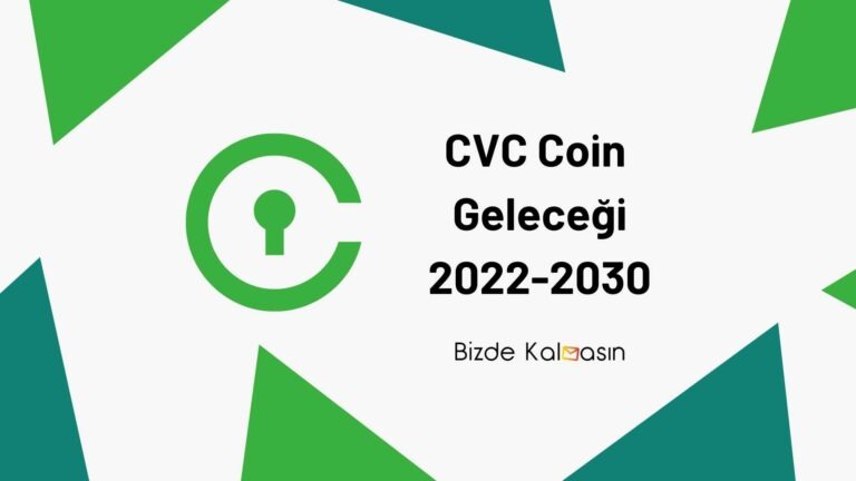 CVC Coin Geleceği 2022, 2023, 2024, 2025, 2030