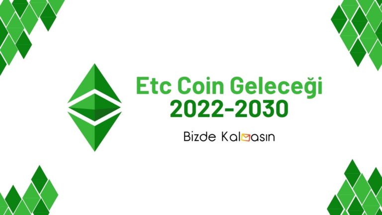 Etc Coin Geleceği 2022 – Ethereum Classic Coin Yorum – Güncel!