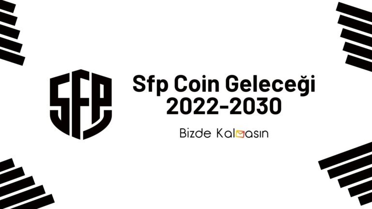 Sfp Coin Geleceği 2022, 2023, 2024, 2025, 2030