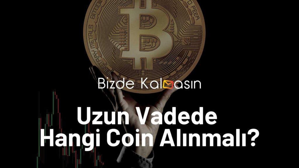 Uzun Vadeli Coin Yatırımı