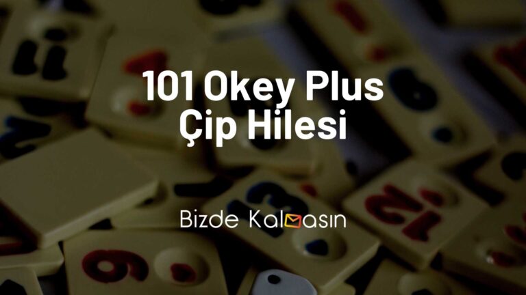 101 Okey Plus Çip Hilesi 2023 (1 Milyon Çip)