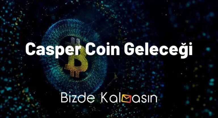 Casper Coin Geleceği 2023, 2024, 2025, 2026, 2030