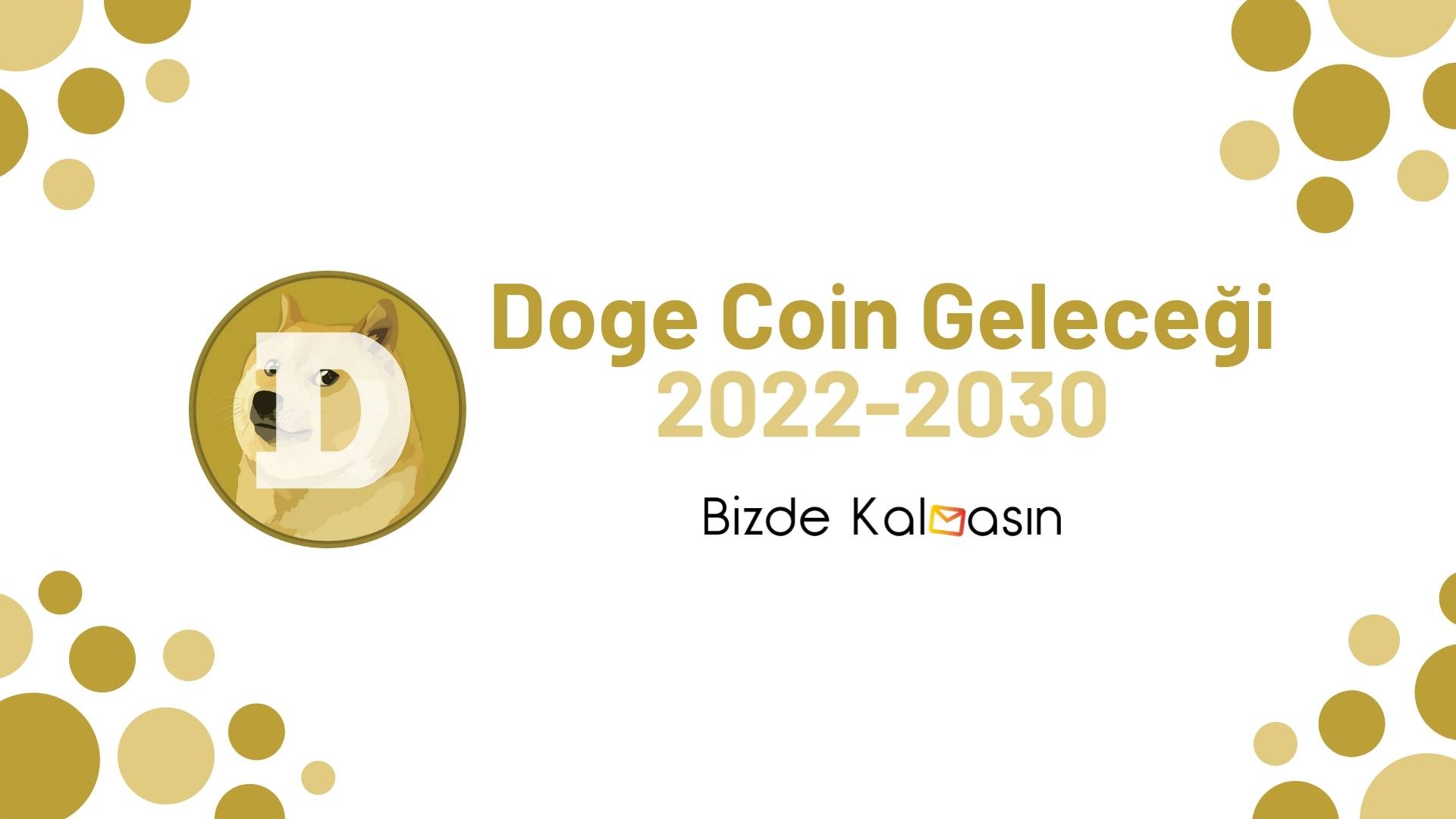 Doge Coin Geleceği 2025 (Mayıs) Doge Coin Geleceği