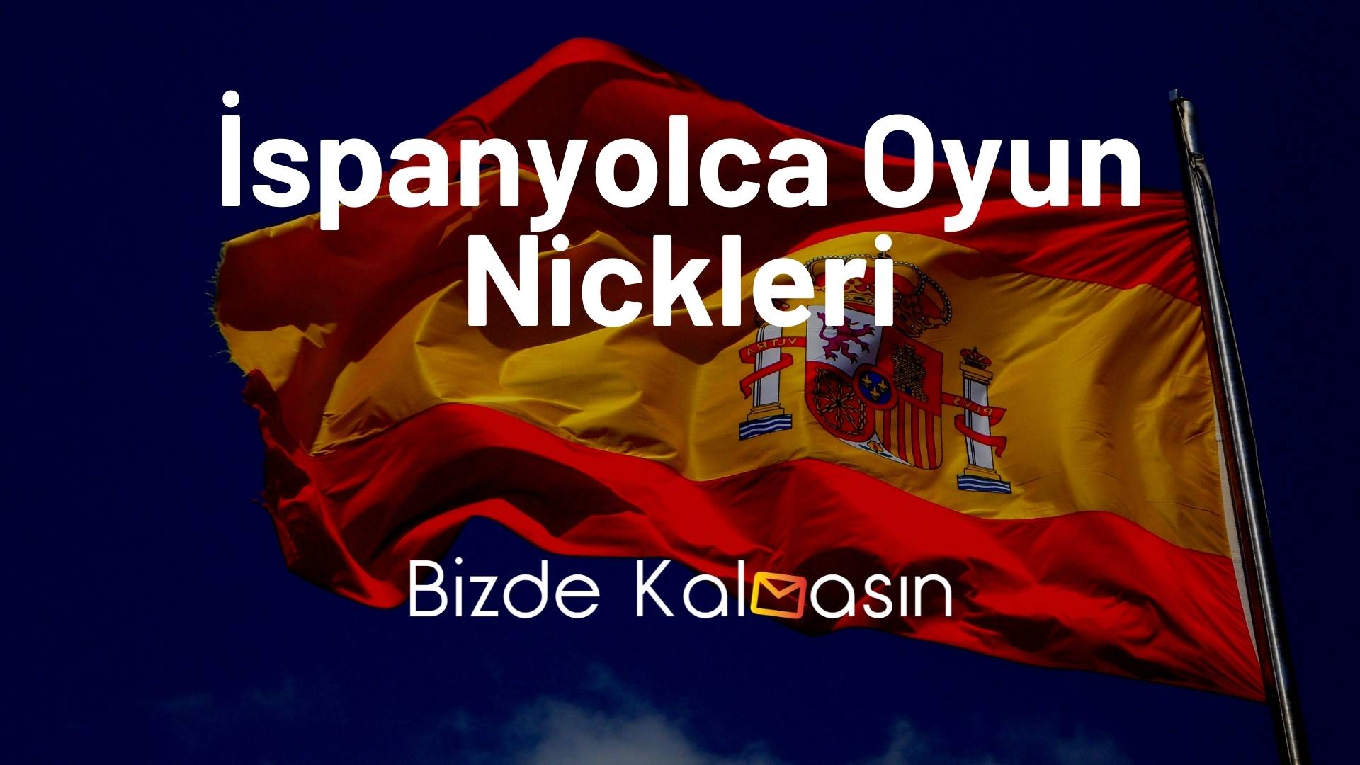 İspanyolca Oyun Nickleri
