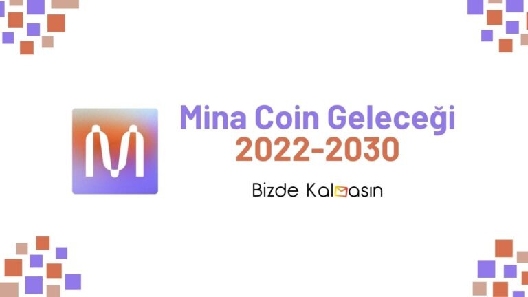 Mina Coin Geleceği – Mina Coin Yorum 2022 (Mayıs)