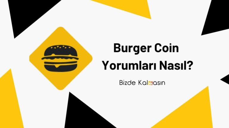 Burger Coin Yorum – Burger Swap Coin Geleceği 2022