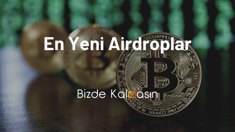 En Yeni Airdroplar (Nisan 2022)