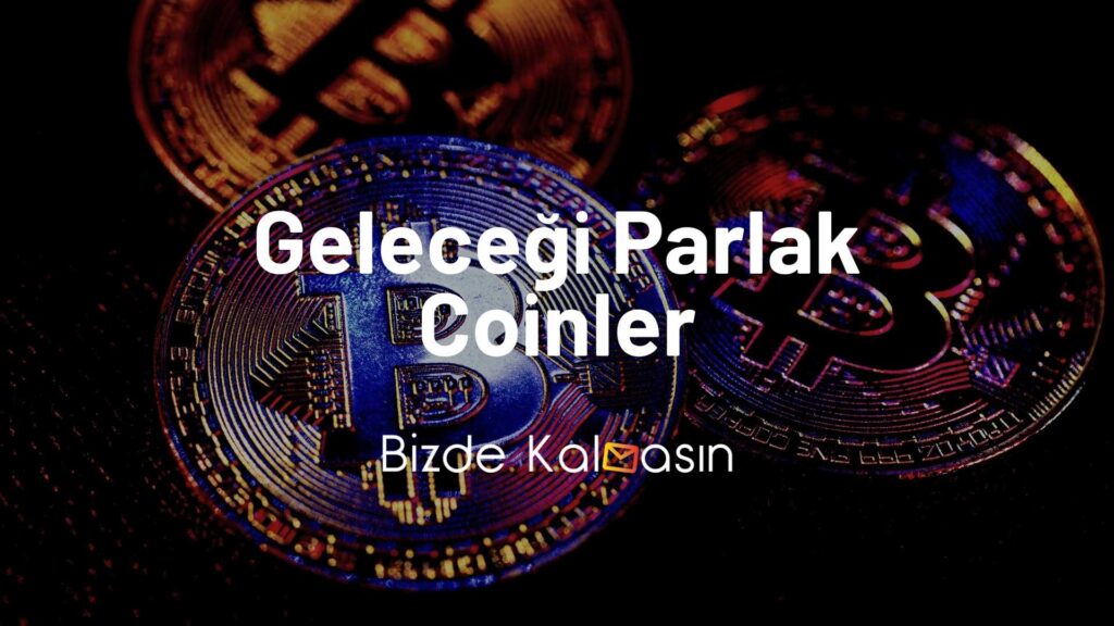 Geleceği Olan Coinler