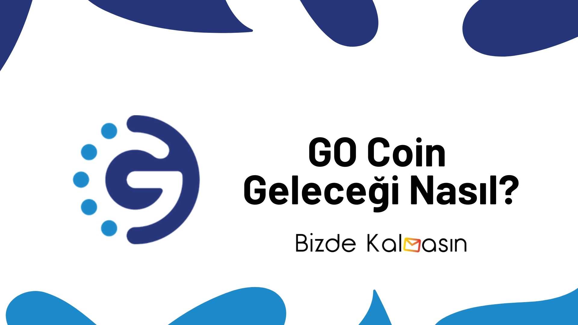 Go Coint GO Coin Yorum - GoChain Coin Geleceği 2025 - Bizde Kalmasın