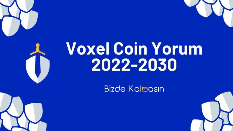 Voxel Coin Yorum – Voxies Coin Geleceği 2022