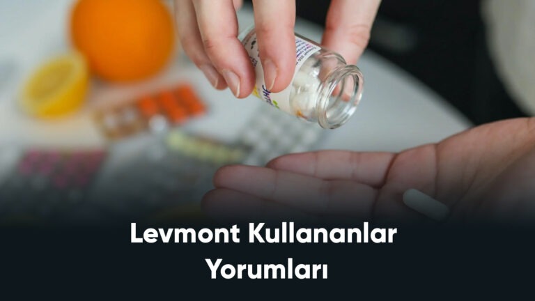 Levmont Kullananlar Yorumları – Kilo Yapar Mı?