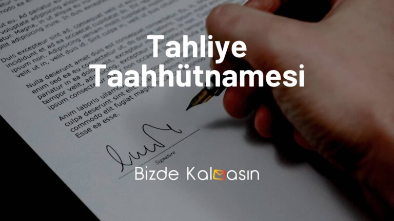 tahliye taahhütnamesi