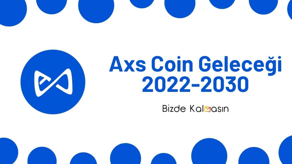 Axs Coin Geleceği