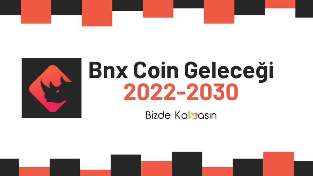 Bnx Coin Geleceği