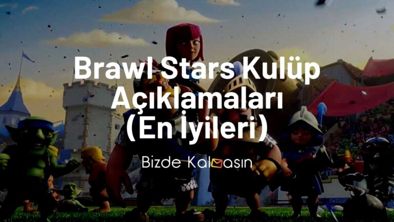 Brawl Stars Kulüp Açıklamaları