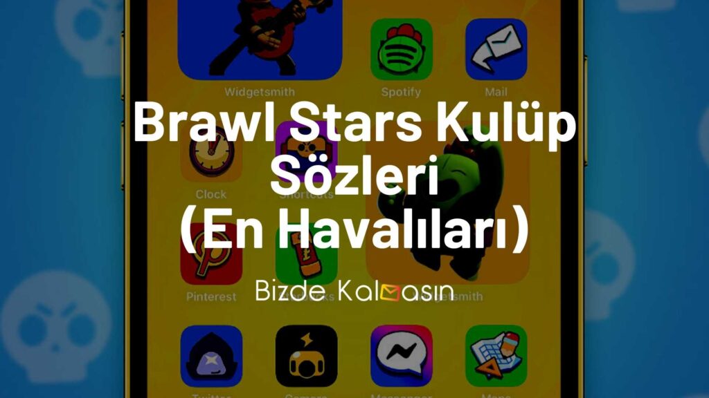 Brawl Stars Kulüp Sözleri