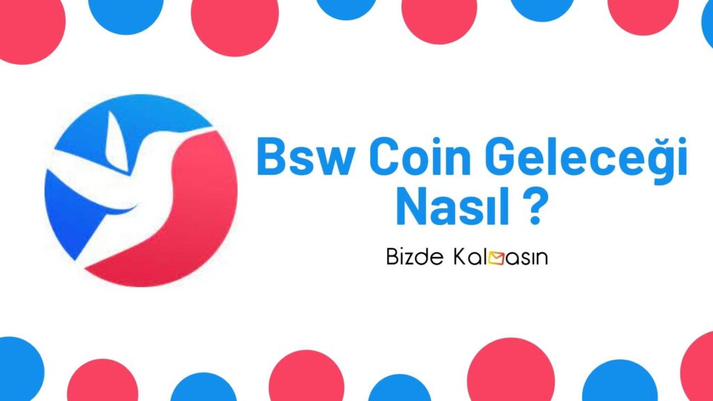 Bsw coin geleceği