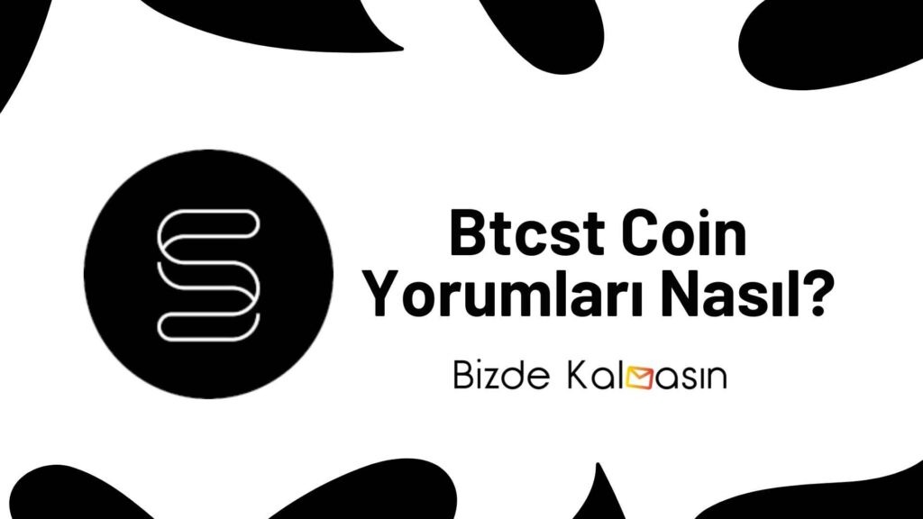 Btcst coin yorum