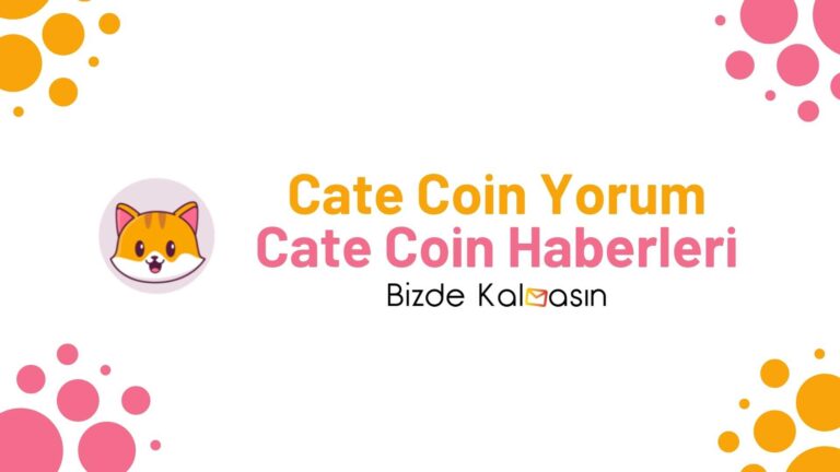 Cate Coin Yorum – Cate Coin Geleceği 2022                              