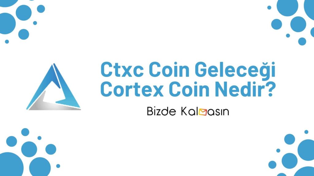 Ctxc Coin Geleceği