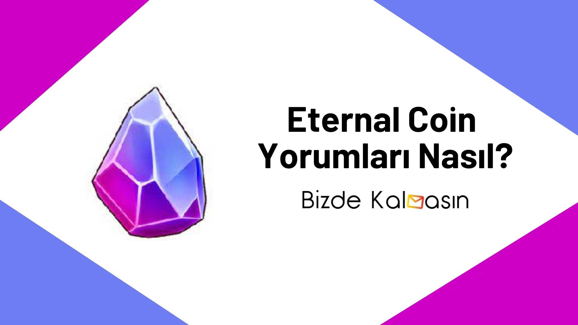 Eternal coin yorum
