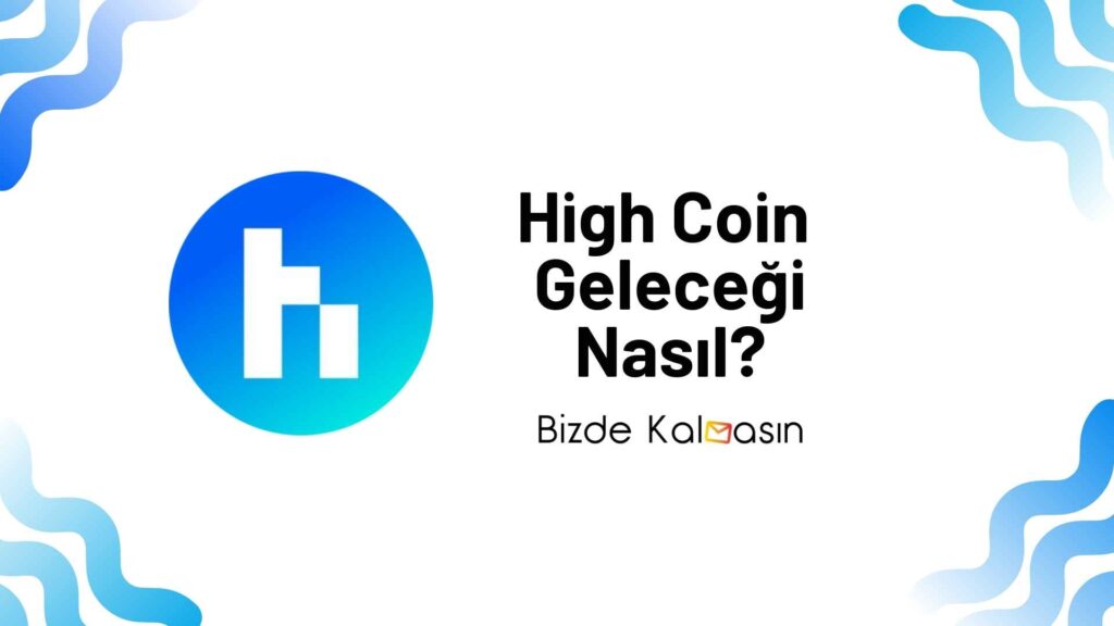 High Coin Geleceği