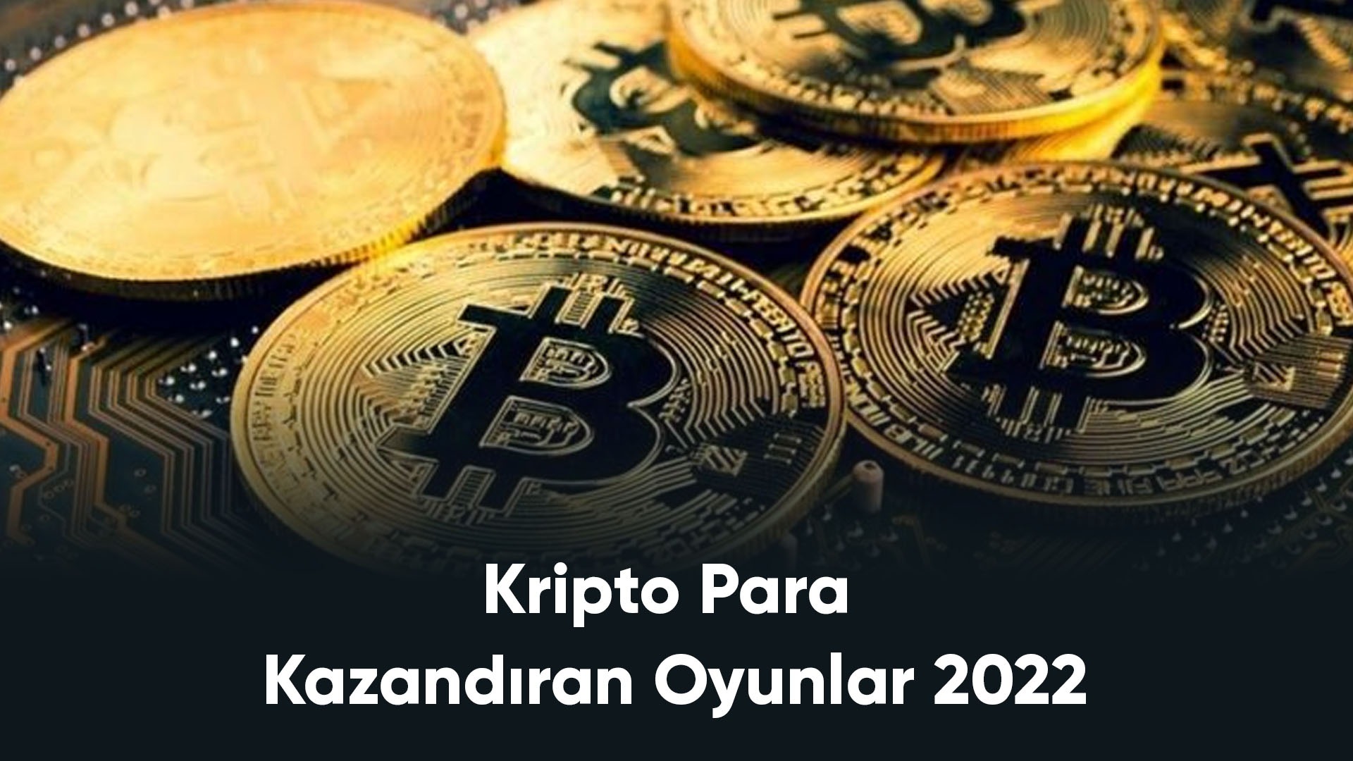 Kripto Para Kazandıran Oyunlar 2026