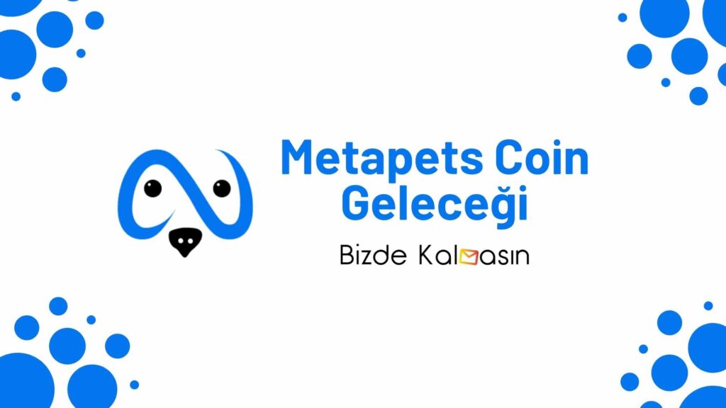 Metapets Coin Geleceği