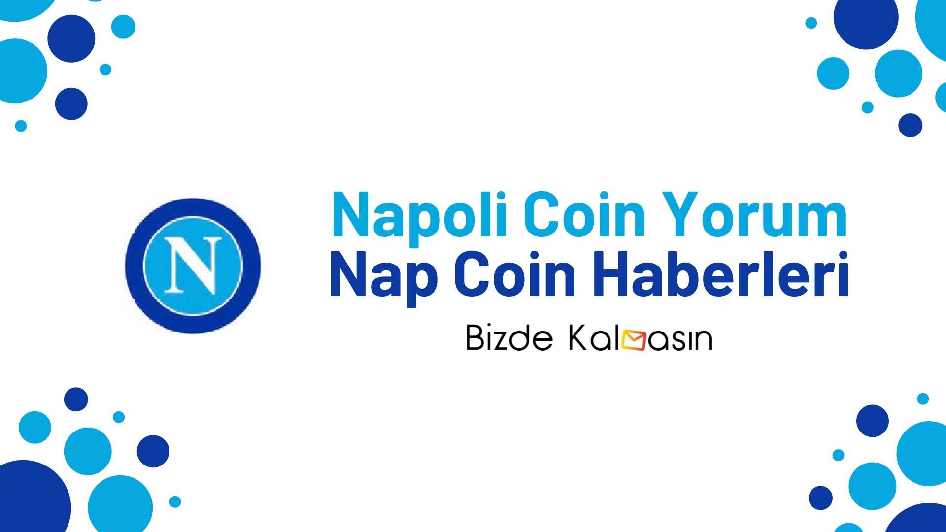 Napoli Coin Yorum - Nap Coin Geleceği 2026 Napoli Coin Yorum