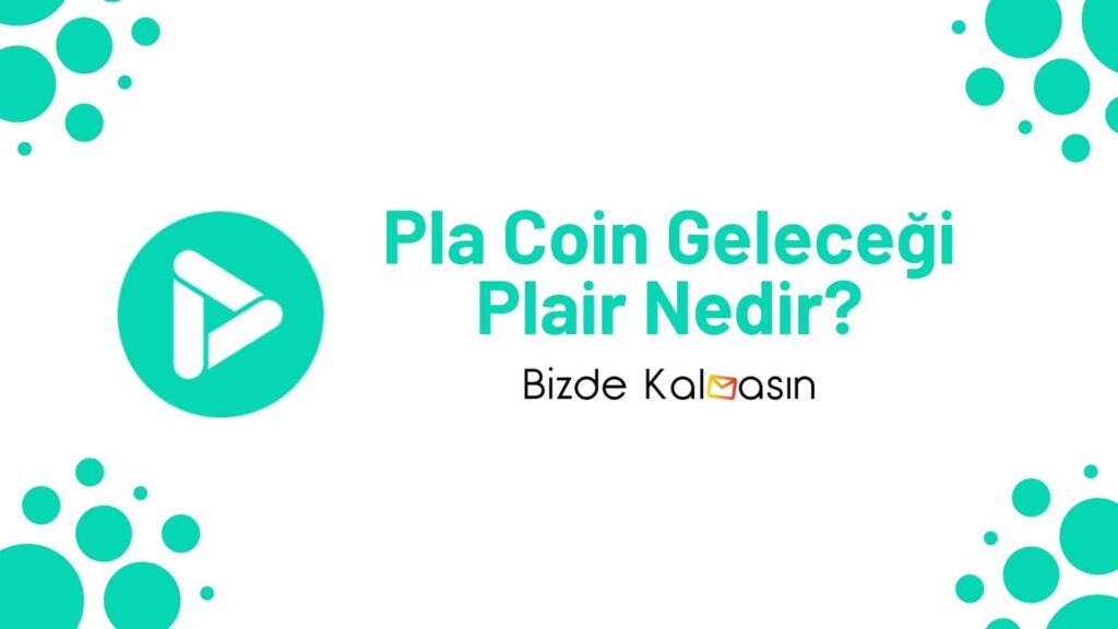 Pla Coin Geleceği