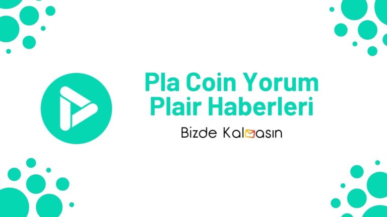 Pla Coin Yorum – Plair Coin Geleceği 2022