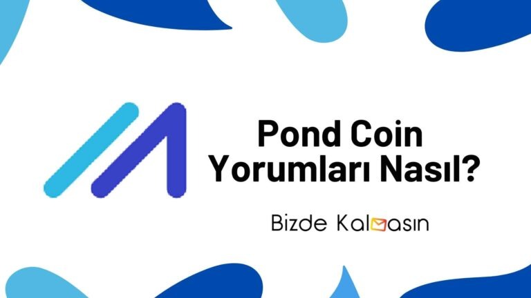 Pond Coin Yorum – Marlin Coin Geleceği 2022