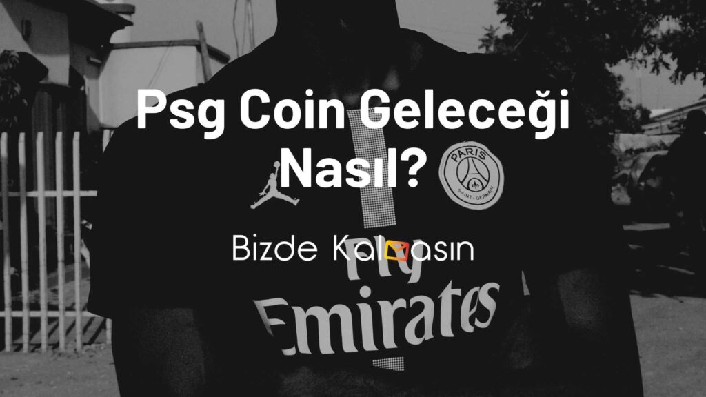 Psg Coin Geleceği