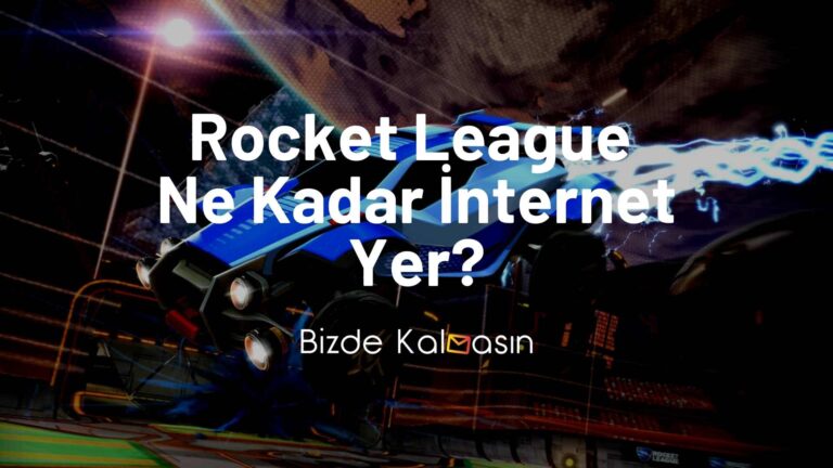 Rocket League Ne Kadar İnternet Yer