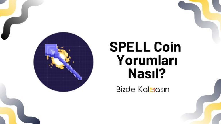 Spell Token Yorum – SPELL Coin Geleceği 2022