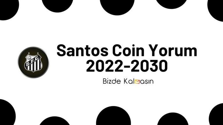 Santos Coin Yorum – Santos FC Fan Token Geleceği 2022