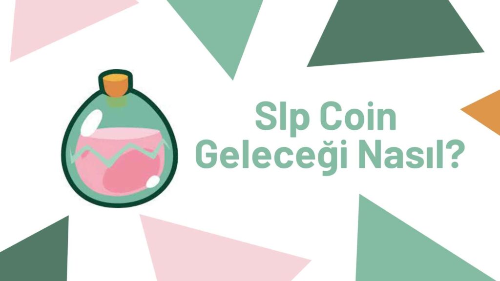 Slp Coin Geleceği