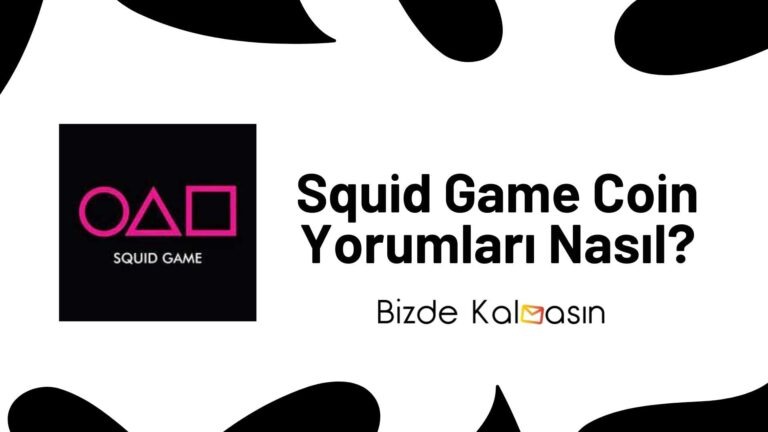 Squid Game Coin Yorum – SQUID Coin Geleceği 2022