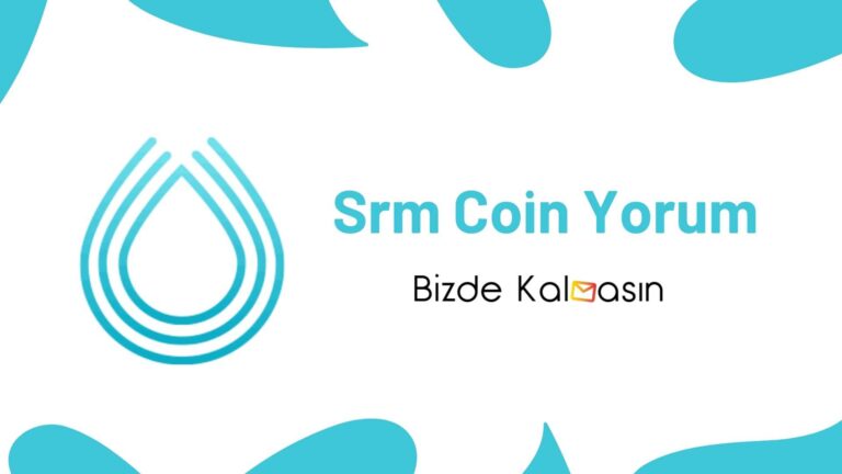 Srm Coin Yorum – Serum Coin Geleceği 2022