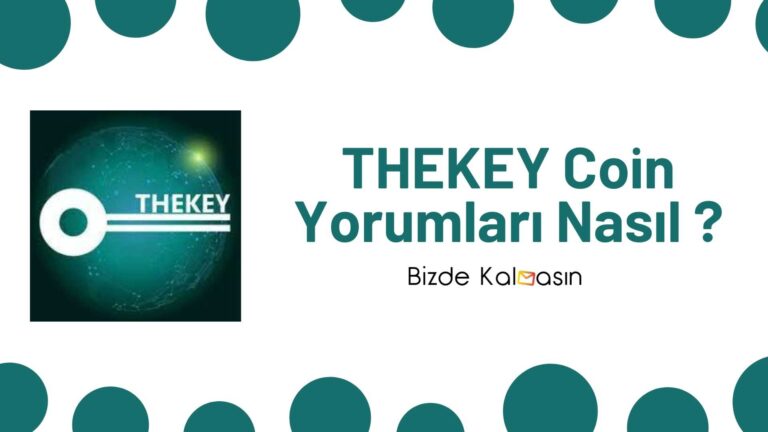 THEKEY Coin Yorum – TKY Coin Geleceği 2022