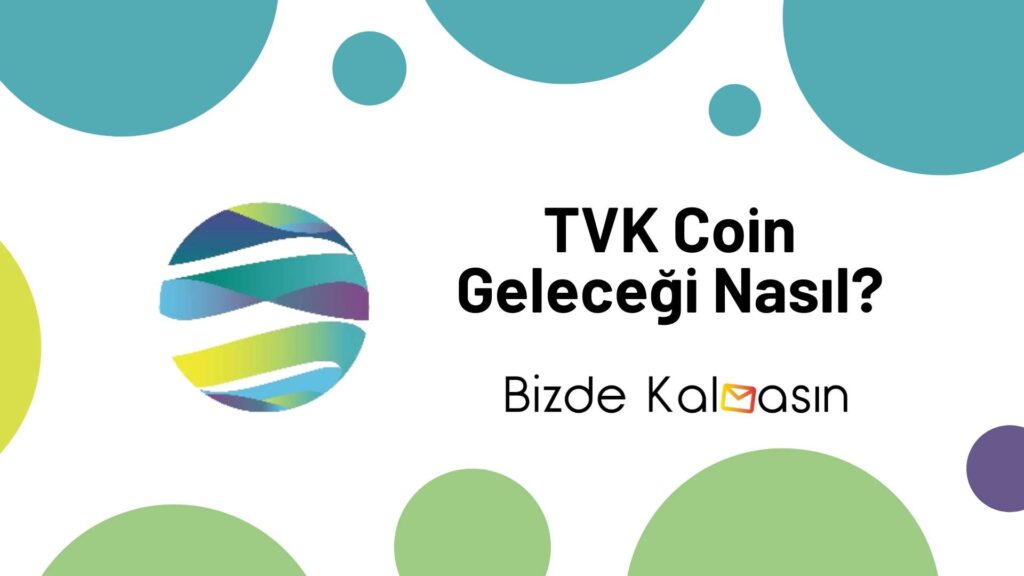 TVK Coin Geleceği