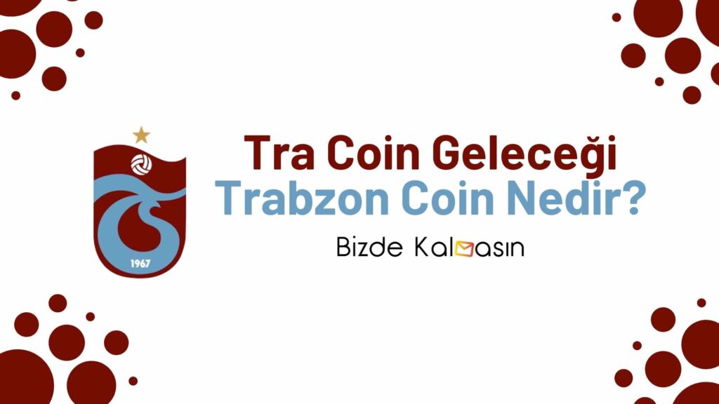 Trabzon Coin Geleceği